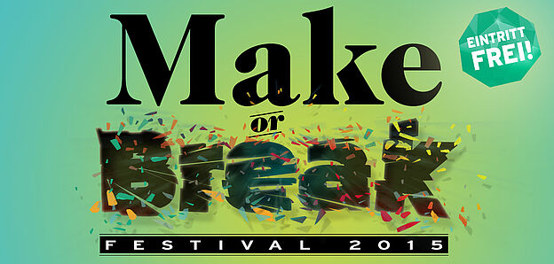 Make Or Break Festival 2015