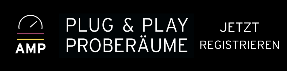 AMP Plug & Play Proberäume - Jetzt registrieren!