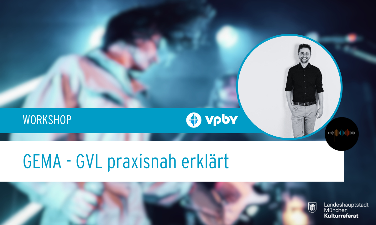 GEMA - GVL PRAXISNAH ERKLÄRT