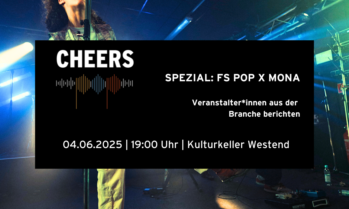 Cheers Spezial: Fachstelle Pop x Moderation der Nacht