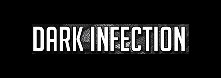 Dark Infection