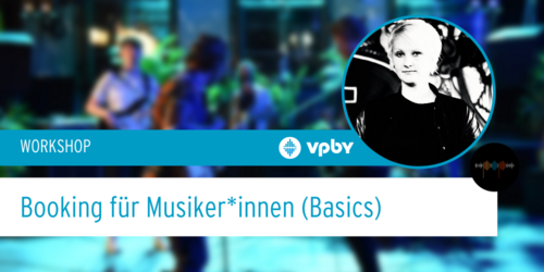 20231010_Feierwerk Fachstelle Pop Workshop_Booking_fuer_Musiker*innen