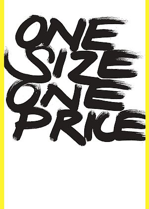 ONE SIZE - ONE PRICE