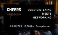 Mo 23.01.2023 CHEERS - Treffen der Münchner Musikszene - Cheers # 22 - Demo-Listening meets Networking