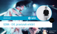 Di 28.01.2025 WORKSHOPS - GEMA - GVL PRAXISNAH ERKLÄRT