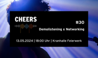 Mo 13.05.2024 CHEERS - Treffen der Münchner Musikszene - Ausgabe 30 - Demo-Listening meets Networking