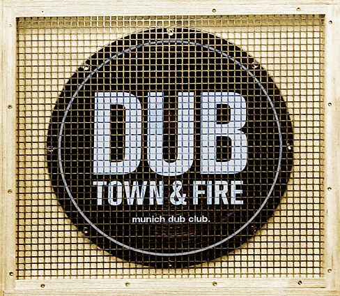 DUB TOWN & FIRE