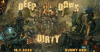 Fr 18.11.2022 DEEP, DOWN & DIRTY - Deep, Down & Dirty pt. 10 - Geburtstagssause