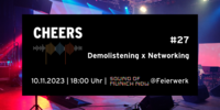 Fr 10.11.2023 CHEERS - Treffen der Münchner Musikszene - Cheers #27 - Demo-Listening meets Networking