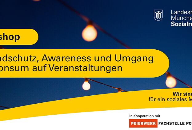Jugendschutz, Awareness und Umgang mit Konsum auf Veranstaltungen